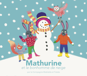 Mathurine et le bonhomme de neige
