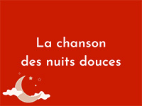 La chanson des nuits douces